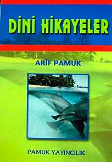 Dini Hikayeler (Hikaye-003) Dergi Boy