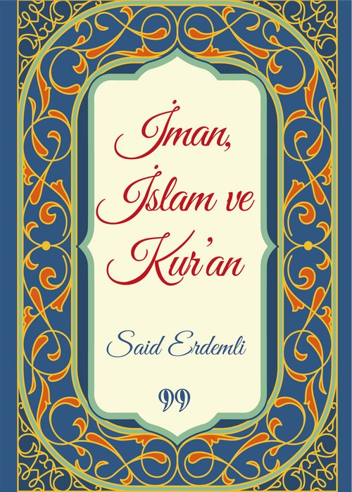İman, İslam ve Kur'an (Cep Boy)