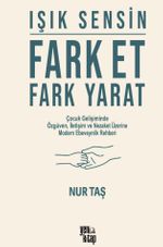 Işık Sensin & Fark Et Fark Yarat