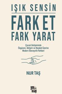 Işık Sensin & Fark Et Fark Yarat