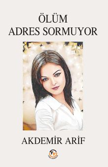 Ölüm Adres Sormuyor