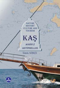 Kaş & Nature History Culture And Tourism Of (Research)