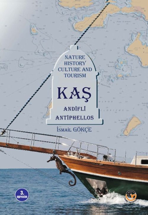 Kaş & Nature History Culture And Tourism Of (Research)