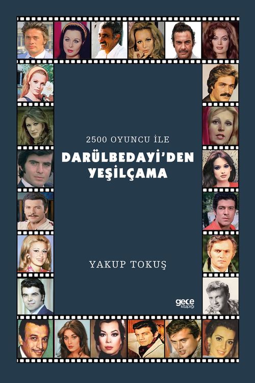 2500 Oyuncu ile Darülbedayi'den Yeşilçam'a