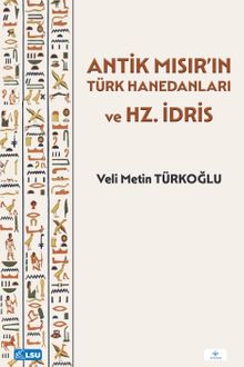 Antik Mısır'ın Türk Hanedanları ve Hz. İdris