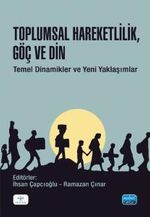 Toplumsal Hareketlilik, Göç ve Din