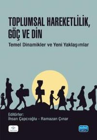 Toplumsal Hareketlilik, Göç ve Din