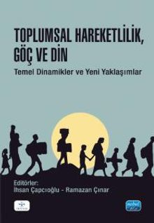 Toplumsal Hareketlilik, Göç ve Din