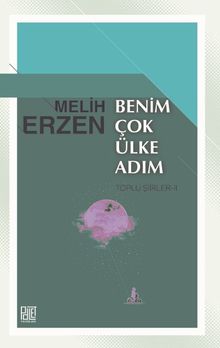 Benim Çok Ülke Adım (Toplu Şiirler II)