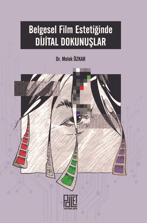 Belgesel Film Estetiğinde Dijital Dokunuşlar