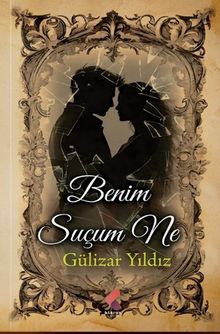 Benim Suçum Ne