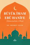 B&uuml;y&uuml;k İmam Ebu Hanife (Rahmetullahi aleyh)