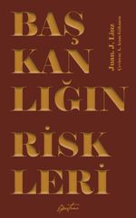 Başkanlığın Riskleri