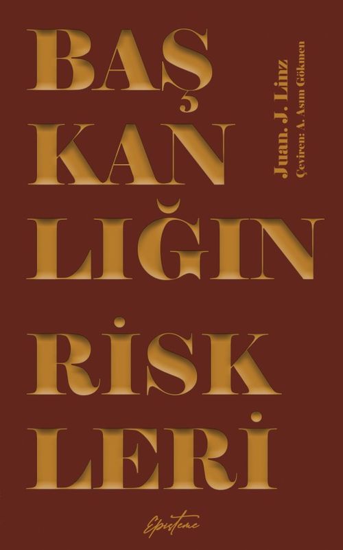 Başkanlığın Riskleri
