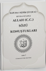 Allah (c.c.) Sözü Konuştukları