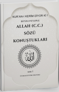 Allah (c.c.) Sözü Konuştukları