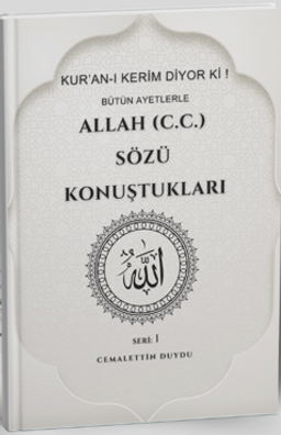 Allah (c.c.) Sözü Konuştukları