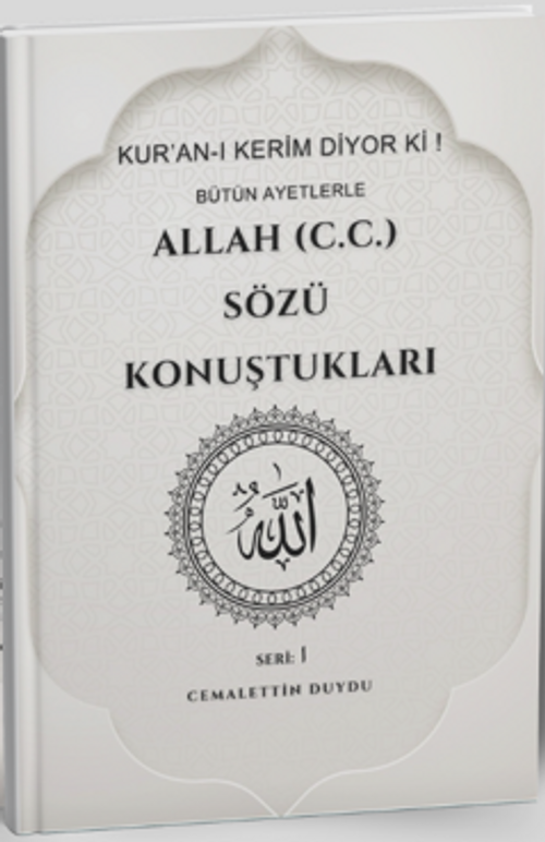 Allah (c.c.) Sözü Konuştukları
