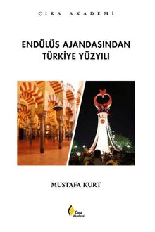 Endülüs Ajandasından Türkiye Yüzyılı
