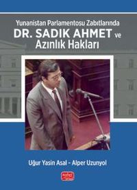 Yunanistan Parlamentosu Zabıtlarında Dr. Sadık Ahmet ve Azınlık Hakları
