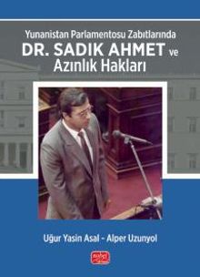 Yunanistan Parlamentosu Zabıtlarında Dr. Sadık Ahmet ve Azınlık Hakları