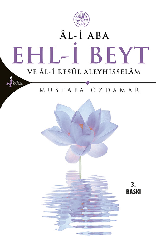 Ehl-i Beyt ve Al-i Resül Aleyhisselam & Al-i Aba