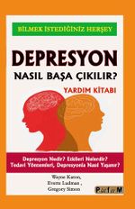 Depresyon Nasıl Başa Çıkılır ? 