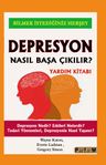 Depresyon Nasıl Başa Çıkılır ? 