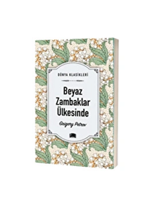 Beyaz Zambaklar Ülkesinde