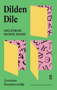 Dilden Dile & Çevirinin Konukseverliği