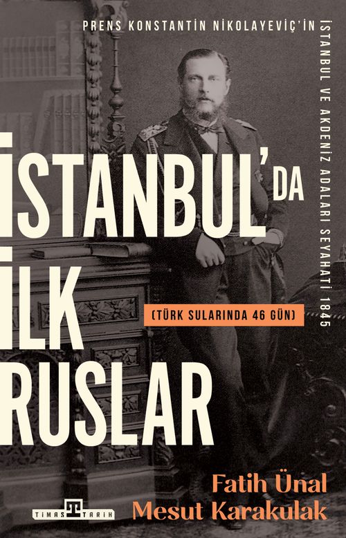 İstanbulda İlk Ruslar  Türk Sularında 46 Gün