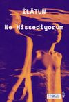 Ne Hissediyorum