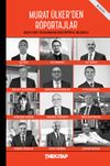 Murat &Uuml;lker'den R&ouml;portajlar