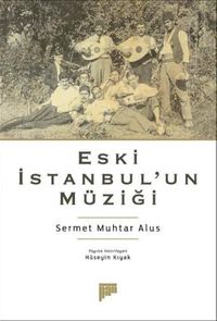 Eski İstanbul'un Müziği