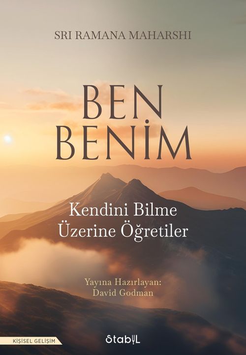 Ben Benim: Kendini Bilme Üzerine Öğretiler