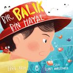 Bir Balık Bin Hayal