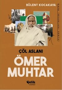 Çöl Aslanı Ömer Muhtar