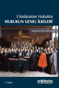 Uluslararası Hukukta Hukukun Genel İlkeleri