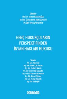 Genç Hukukçuların Perspektifinden İnsan Hakları Hukuku