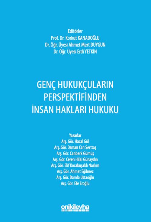 Genç Hukukçuların Perspektifinden İnsan Hakları Hukuku