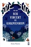 Ben Vincent ve Korkmuyorum