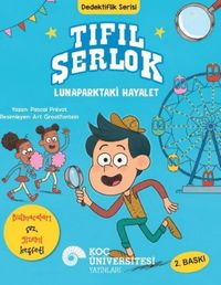 Tıfıl Şerlok / Lunaparktaki Hayalet Dedektiflik Serisi