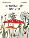 Kendime Ait Bir Yer