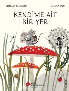 Kendime Ait Bir Yer