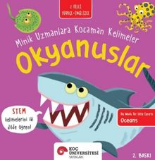 Okyanuslar / Minik Uzmanlara Kocaman Kelimeler 