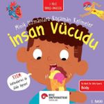 İnsan Vücudu / Minik Uzmanlar Kocaman Kelimeler