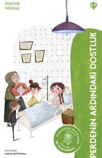 Perdenin Ardındaki Dostluk Hz. Ümmü Gülsüm