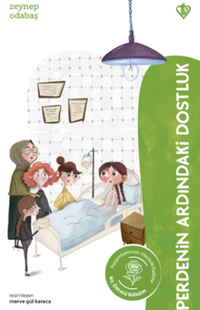 Perdenin Ardındaki Dostluk Hz. Ümmü Gülsüm