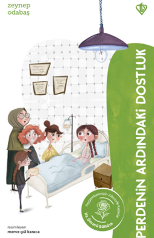 Perdenin Ardındaki Dostluk Hz. Ümmü Gülsüm
