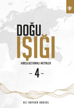 Doğu Işığı 4 / Karşılaştırmalı Metinler